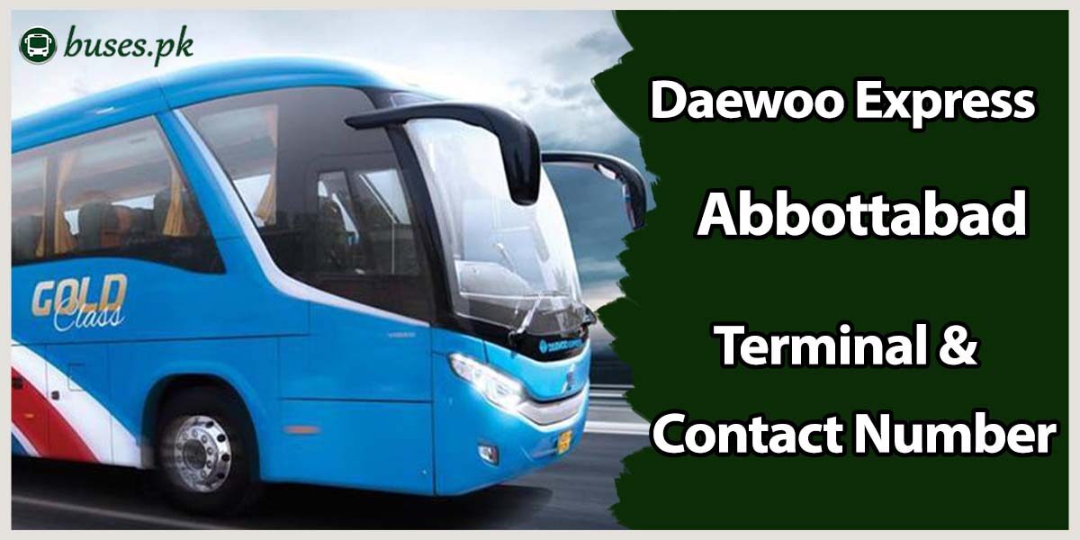 Daewoo Express Abbottabad Terminal & Contact Number