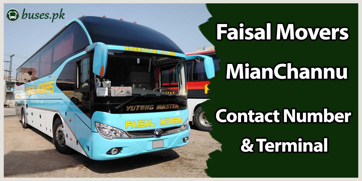 Faisal Movers MianChannu Terminal & Contact Number