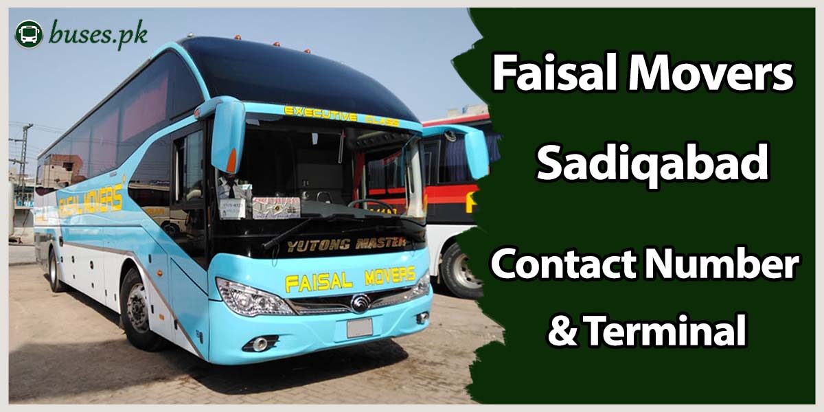 Faisal Movers Sadiqabad Terminal & Contact Number