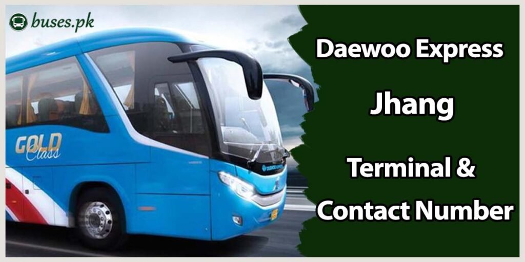 Daewoo Express Jhang Terminal & Contact Number