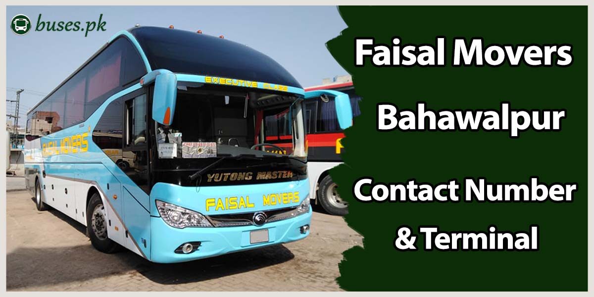 Faisal Movers Bahawalpur Terminal & Contact Number