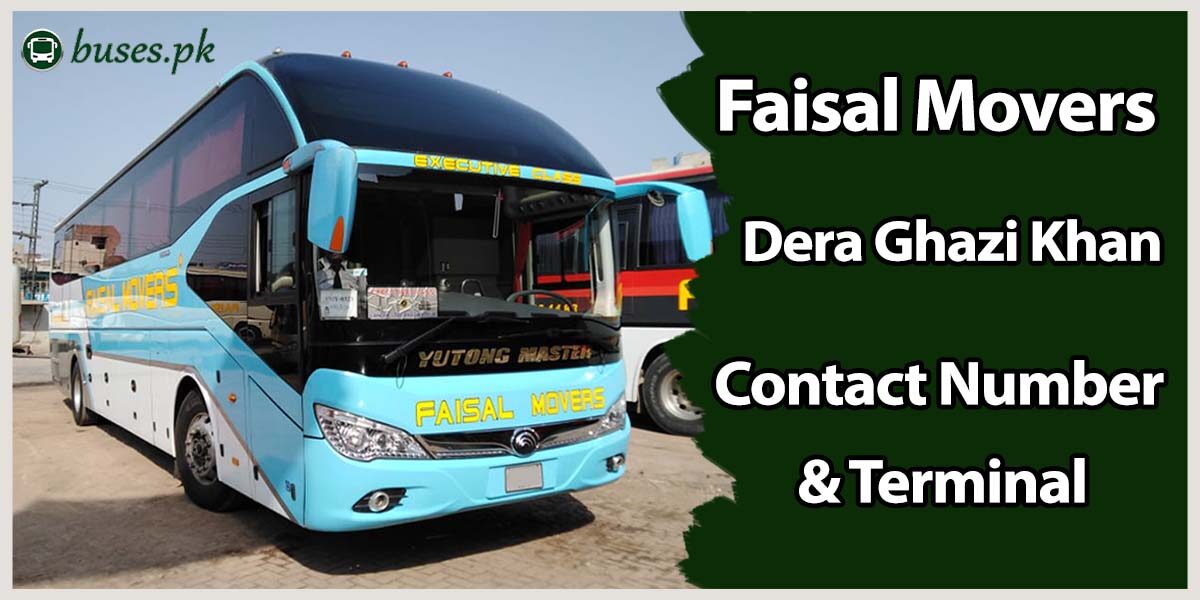 Faisal Movers Dera Ghazi Khan Terminal & Contact Number