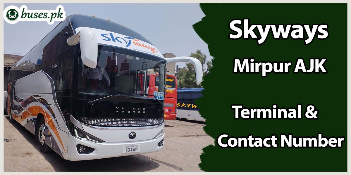 Skyways Mirpur AJK Terminal & Contact Number