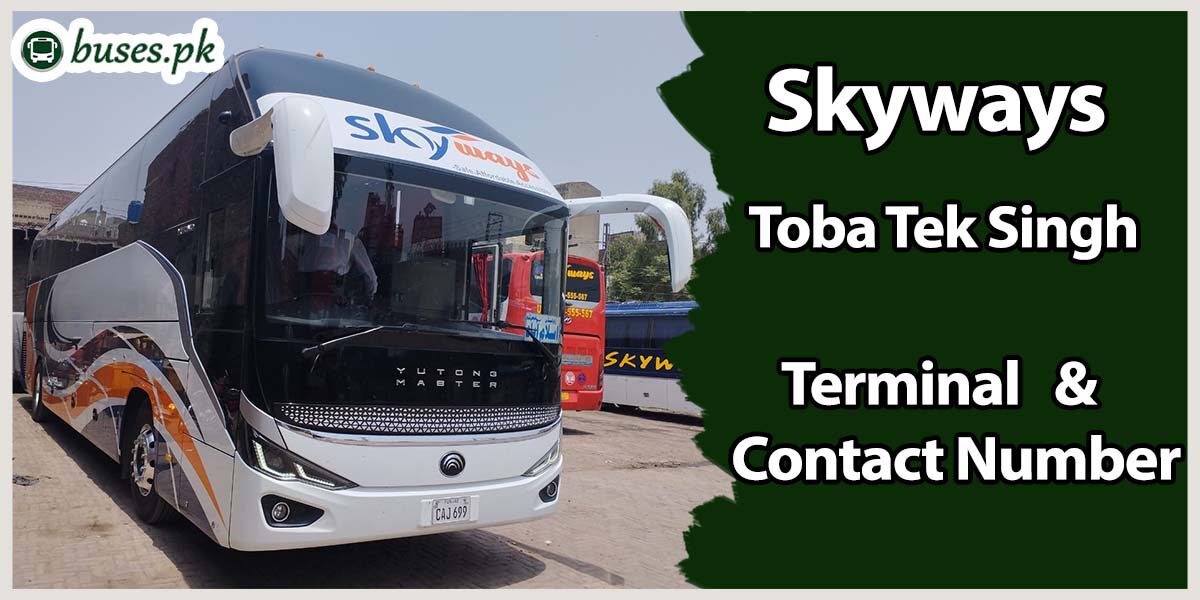 Skyways Toba Tek Singh Terminal & Contact Number