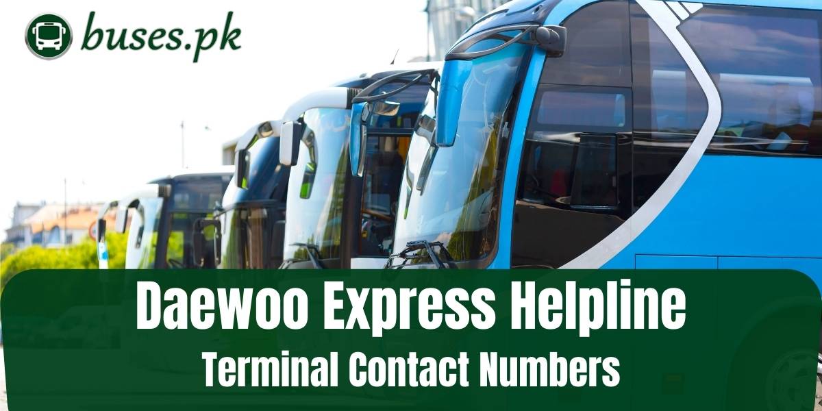 Daewoo Express Helpline, Terminal Contact Numbers